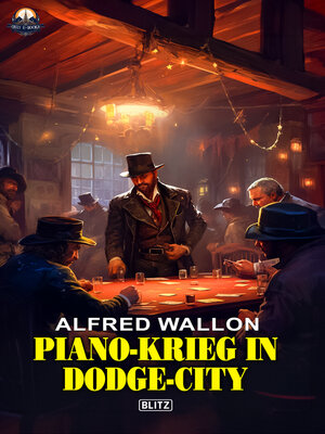 cover image of Piano-Krieg in Dodge-City